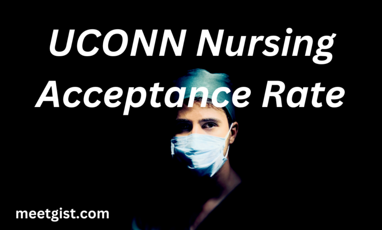 uconn nursing acceptance rate