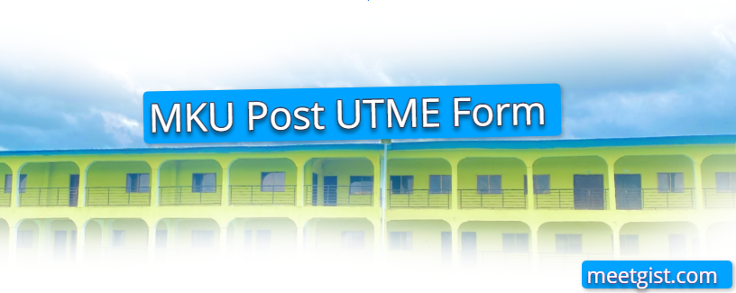MKU Post UTME Form