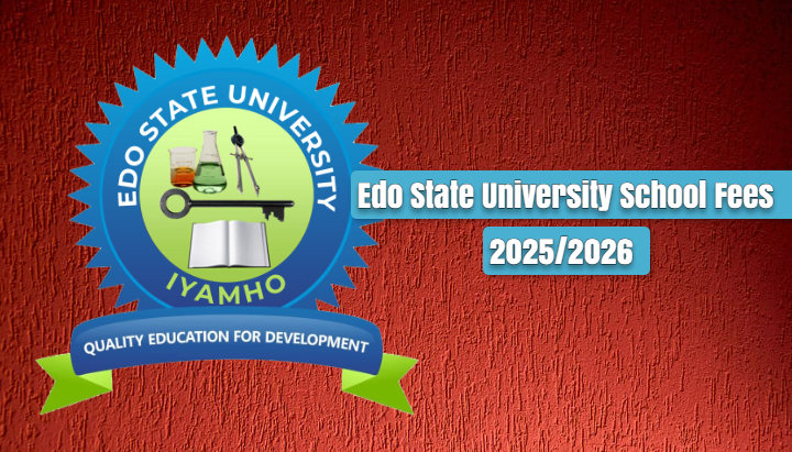 Edo State University School Fees